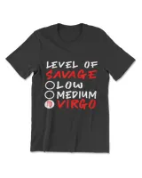 Virgo Zodiac Sign Birthday Savage August September Funny T-Shirt