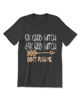 51 Good Witch 49 Bad Witch Shirt Great Hallowen Gift