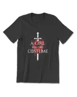 A Girl Has No Costume Halloween Shirt Needle Blood Graphics