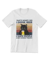 That's What I Do I Drink Beer I Hate People