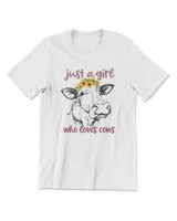 Just A Girl Who Loves Cows Cute Sunflowers Funny Cow Tongue T-Shirt