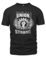 Pro american workers Union strong