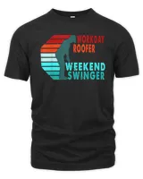 Workday Roofer Weekend Swinger Golfer Golfing T-Shirt