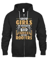 Womens Roofing Bad Girls Become Roofers T-Shirt