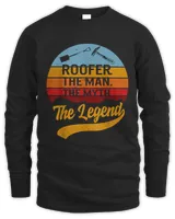 Roofer The Man The Myth The Legend Fathers Day For Him Dad T-Shirt