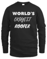 World's Okayest Roofer T-Shirt