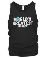 World'S Greatest Roofer Gift T-Shirt