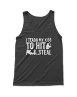 I Teach My Kids To Hit And Steal Softball Baseball T-Shirt