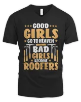 Womens Roofing Bad Girls Become Roofers T-Shirt
