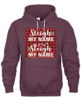 Sleigh My Name Christmas