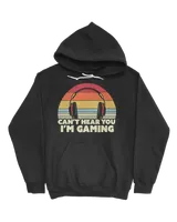 Funny Gamer Gift Idea, Can't Hear You I'm Gaming T-Shirt