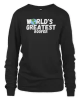 World'S Greatest Roofer Gift T-Shirt