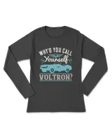 Why'd You Call Yourself Voltron Hot Rod T-Shirt