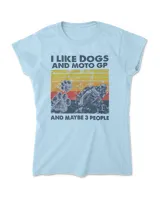 I LIKE DOGS AND MOTO GP AND MAYBE THREE PEOPLE Vintage
