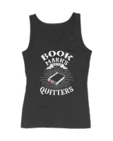 Book Marks Are For Quitters Red Book Mark Funny Gift T-Shirt