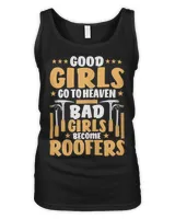 Womens Roofing Bad Girls Become Roofers T-Shirt