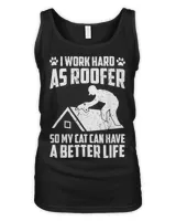 Work As Roofer Cat Life Roof Roofing Cat Pet Lover T-Shirt