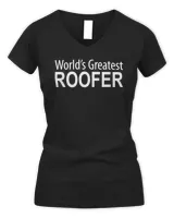 World's Greatest Roofer - T-Shirt
