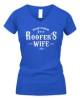 You can't scare me i'm a Roofer's wife super cute funny T-Shirt