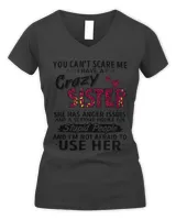You can't scare me I have a crazy bestie leopard pink