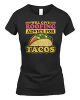 Will Give Roofing Advice For Tacos Roofer Carpenter Gift T-Shirt