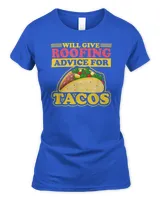 Will Give Roofing Advice For Tacos Roofer Carpenter Gift T-Shirt