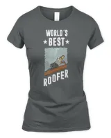 World’s Best Roofer image of a Roofer On the roof T-Shirt