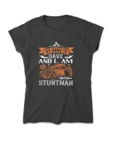 My Name Is Dave And I Am The Stuntman Hot Rod T-Shirt