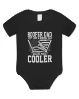 Mens Roofer Dad Just Like a Normal Dad Roofing Father