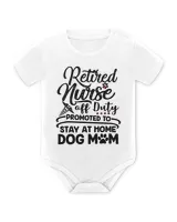 Retired Nurse Stay At Home Dog Mom Mother's Day T-Shirt