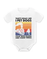 That's What I Do I Pet Dogs I Play With Trains, Model Train T-Shirt