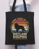 Dog Shetland Work Hard So Dog Have Life Retro Shetland Sheepdog