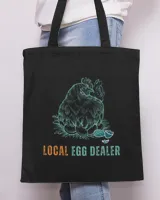 Chicken Lover Support Your Local Egg Dealer Funny Chicken 26