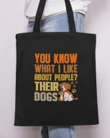 You Know What I Like About People, Their Dogs Personalized Grandpa Grandma Mom Sister For Dog Lovers
