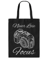 Photograph Never Lose Focus Camera Photographer Photography Funny 3