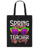 Teacher Job Spring Break Squad Retro Spring Break Teacher Off Duty