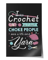 I crochet so i don't choke people save a life send yarn