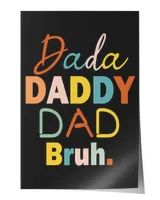 Dada Daddy Dad Bruh Fathers Day