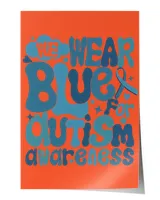 We Wear Blue For Autism Awareness Shirt, Autism Awareness Month, Blue Rainbow Shirt, In April We Wear Blue Shirt, Autism Support Shirt