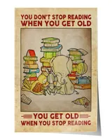 You don't Stop Reading When You Get Old