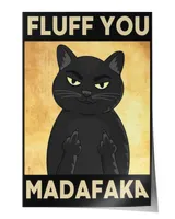 Cat Fluff you madafaka