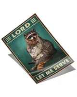 Raccoon Poster- Let Me Serve