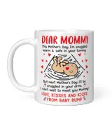 Dear Mommy Happy 1st Mother's Day Mug 3