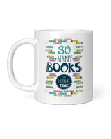 So many books, so little time T-Shirt 358, Trending Shirt