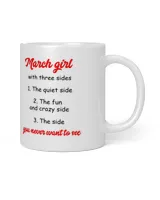 Grumpy Girl Coffee Custom Mug March Girl With Three Sides Personalized Gift