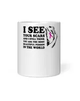 Breast Cancer I See Your Scars Cancer Support Ribbon