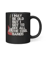 I May Be Old But I Got To See All The Cool Bands Guitar Grunge Style T-Shirt