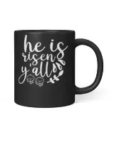 He is Risen Y'all T-Shirt