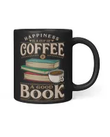 Happiness Is A Cup Of Coffee And A Good Book 84 Book Reader