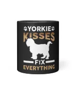 Yorkshire Terrier Yorkie Kisses Fix Everything Yorkshire Dog Lover Gift Yorkie